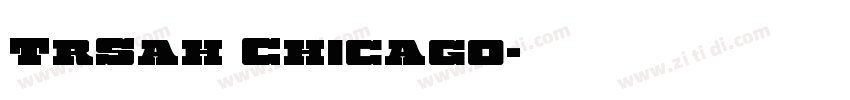 TrSah Chicago字体转换